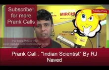 Prank Call :"Indian Scientist" By RJ Naved