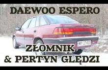 Złomnik: Daewoo Espero feat. Pertyn Ględzi