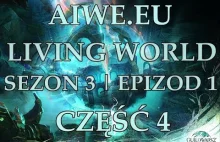 Przechodzimy Living World - Season 3 - Episode 1 - Część 4