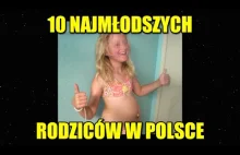 10 najmłodszych rodziców w Polsce