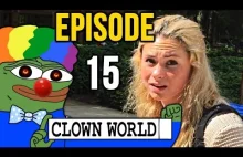 Clown World - Episode 15 (Season 1 Finale)