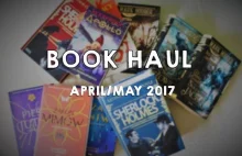BOOK HAUL APRIL/MAY 2017