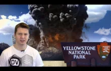Superwulkan Yellowstone - czy naprawdę trzeba się go bać?