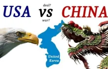 USA vs CHINY - będzie wojna czy sojusz? Podział, czy zjednoczenie Korei?