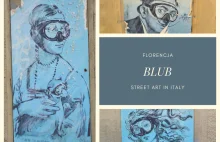 BLUB - sztuka florenckiej ulicy jako hołd złożony klasykom