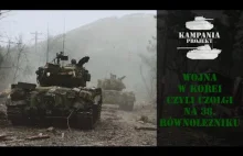 Wojna w Korei czyli czołgi na 38....