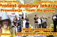 Protest głodowy lekarzy. Prowokacja❗ Teatr dla gojów❗ Mafia medyczna...