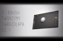 Z Brush Tworzymy Twarzolapa cz 1