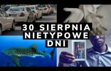 30 sierpnia 2019 | Nietypowe święta/dni