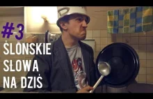 ŚLĄSKIE SŁOWA NA DZIŚ #3