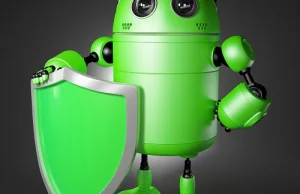 5 sposobów aby Twój Android był bezpieczny