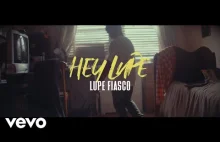 Lupe Fiasco - Hey Lupe