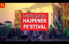 MEFEDRON HAJPENER FESTIVAL | Szczera Reklama