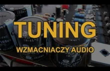 Tuning wzmacniaczy audio - Reduktor Szumu - Odc.69