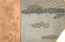 Miałem w piwnicy album "Widoki Warszawy" z 1899 roku!