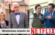 Wrzesień z Netflixem, czyli mocna odpowiedź na HBO GO i Showmax. Duży wybór!