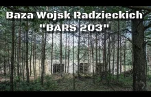 Historia Bazy Wojsk Radzieckich \"BARS 203\" w...