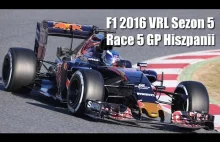 F1 2016 VRL Sezon 5 Race 5 - Grand Prix Hiszpanii