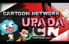 Dlaczego Cartoon Network upada?
