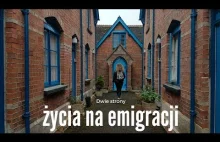 Anglia - Dwie strony życia na emigracji