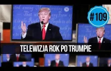 Rok po Trumpie - jak zmieniła się telewizja? || naEKRANACH #109