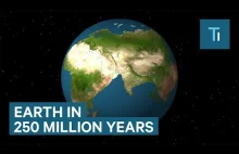 Jak Ziemia będzie wyglądać za 250 milionów lat?