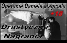 Daniel Magical Opetany przez Szatana? Drastyczne Nagrania 18+