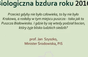 Biologiczna Bzdura Roku 2016 #6 Puszcza Białowieska