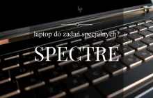Spectre- laptop do zadań specjalnych?