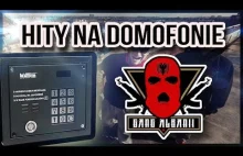 GANG ALBANII - Dla prawdziwych dam na DOMOFONIE !