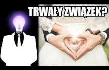 Małżeństwo | Co tworzy trwały związek?