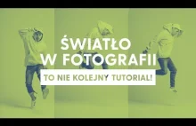 Światło w fotografii #jakrobićzdjęcia