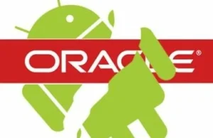 Wielka wygrana Google w sądzie - Android nie łamie patentów Oracle