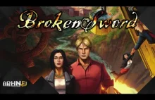 Przegląd serii Broken Sword [ARHN.EU]