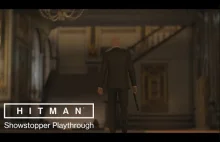 HITMAN - World Premiere 'Showstopper' Playthrough