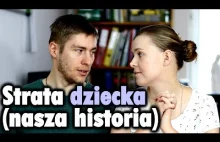 Strata dziecka - Jak sobie poradzić? Nasze...