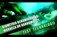 Biometria behawioralna wkracza do bankowości [Test...