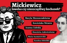Ciekawostki o Mickiewiczu – lowelas czy nieszczęśliwy kochanek?
