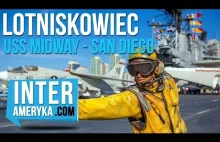 Lotniskowiec USS Midway - coś dla miłośników US Army