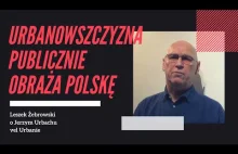Leszek Żebrowski o Jerzym Urbachu vel...