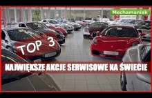 TOP 3 NAJWIĘKSZE AKCJE SERWISOWE NA ŚWIECIE, ZWIĄZANE Z AUTAMI