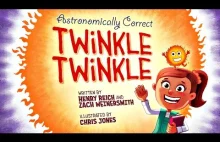 Kołysanka dla dzieci-Astronomically Correct Twinkle Twinkle