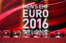 Losowanie grup mistrzostw Europy 2016 w piłce ręcznej w Polsce