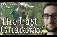 The Last Guardian - recenzja quaza