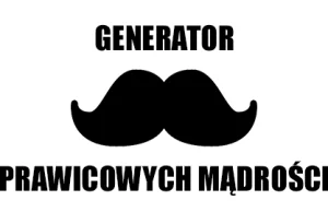 Generator prawicowych mądrości