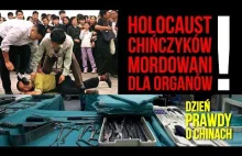 Holocaust Chińczyków! Mordowani dla organów! (H.Shen, M.Hakemer-Fernandez