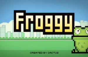 Froggy, moja gra która napsuje wam nerwów
