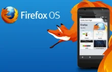 Dziecko fundacji Mozilla - Firefox OS systematycznie rośnie w siłę.