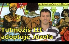 Faraon Tutmozis III ściągnął Józefa do Egiptu