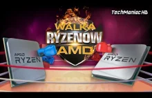 Walka Ryzenów! Procesory AMD Ryzen rosną w siłę!?...